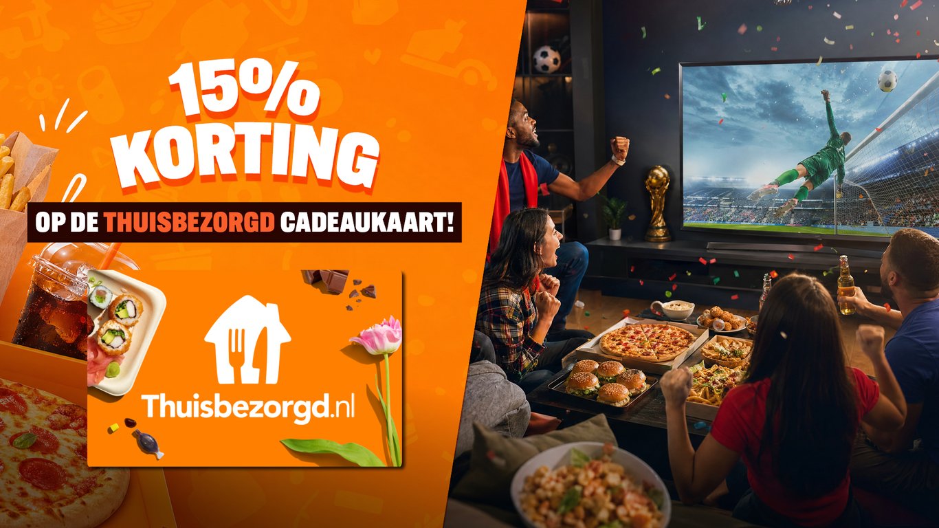 Geen minuut van het WK missen? 15% korting op de Thuisbezorgd cadeaukaart